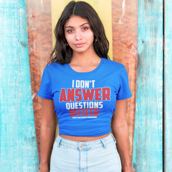 Women's I Don't Answer Questions Tee #2