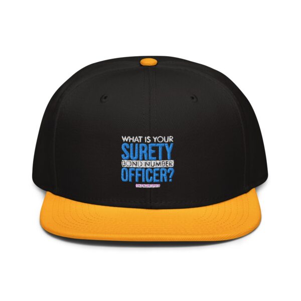 What is Your Surety Snapback Cap - Image 4